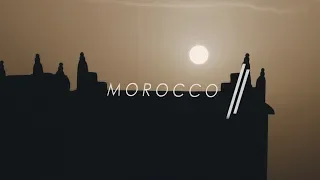 MOROCCO - Roadtrip Cinematic